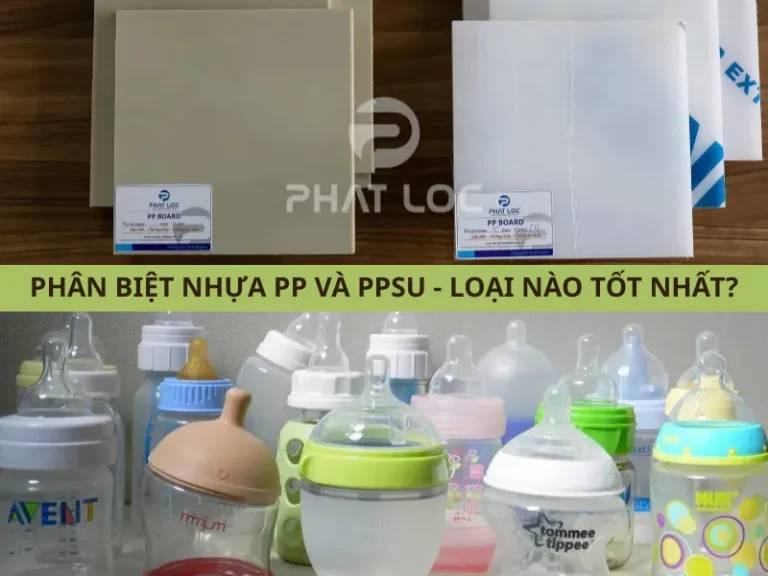 Chi Tiết Phân Biệt Nhựa PP và PPSU Mới Nhất 2025 – Kiến Thức Cần Có Cho Kỹ Sư
