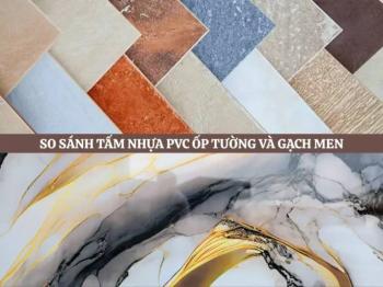 Tấm Nhựa PVC Ốp Tường và Gạch Men: So Sánh Ưu Nhược Điểm & Giải Pháp Lý Tưởng Cho Năm 2025